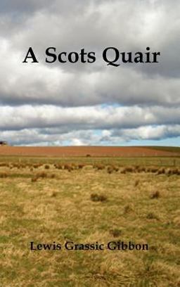 A Scots Quair, , Glossary of Scots Included