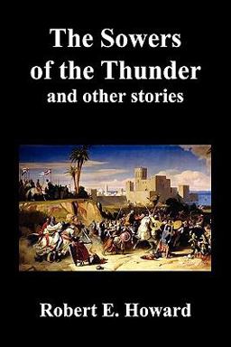 The Sowers of the Thunder , Gates of Empire, Lord of Samarcand, and the Lion of Tiberias