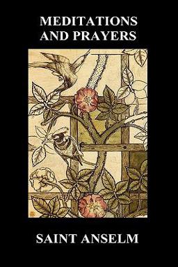 St Anselm's Book of Meditations and Prayers 1st 9781849028028 Front Cover