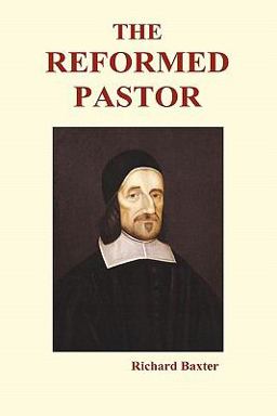 The Reformed Pastor