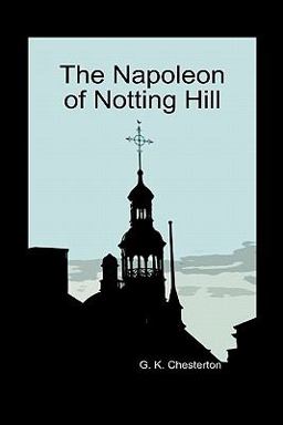 The Napoleon of Notting Hill