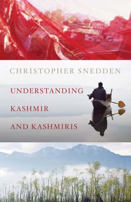 Understanding Kashmir and Kashmiris  9781849043427 Front Cover