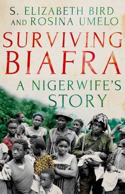 Surviving Biafra A Nigerwife's Story  9781849049580 Front Cover