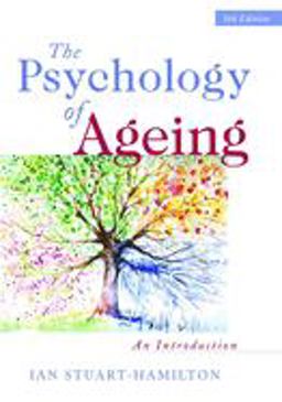 Psychology of Ageing An Introduction 5th 9781849052450 Front Cover