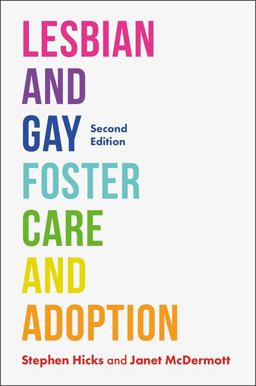 Lesbian and Gay Foster Care and Adoption, Second Edition  9781849055192 Front Cover