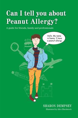Can I Tell You about Peanut Allergy? A Guide for Friends, Family and Professionals  9781849055932 Front Cover