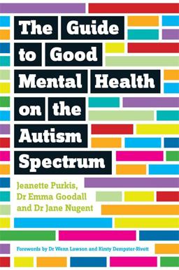 Guide to Good Mental Health on the Autism Spectrum  9781849056700 Front Cover