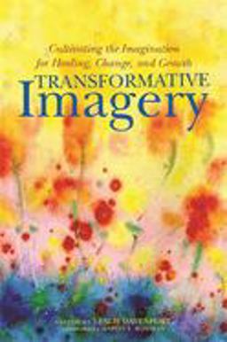 Transformative Imagery Tapping the Source of Personal and Social Change  9781849057424 Front Cover