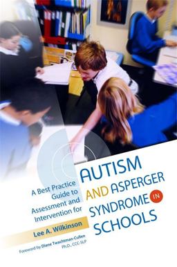Best Practice Guide to Assessment and Intervention for Autism and Asperger Syndrome in Schools  9781849058117 Front Cover