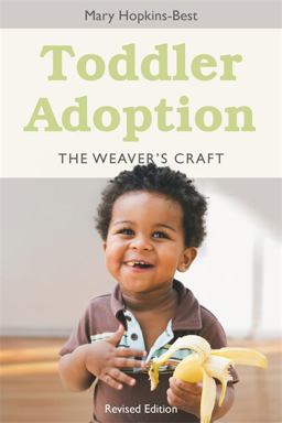 Toddler Adoption The Weaver's Craft Revised Edition  9781849058940 Front Cover