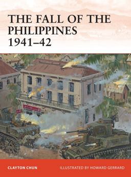 Fall of the Philippines 1941-42  9781849086097 Front Cover