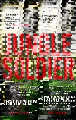 Jungle Soldier The True Story of Freddy Spencer Chapman  9781849162081 Front Cover