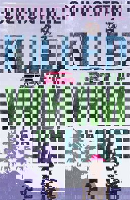 Killed at the Whim of a Hat  9781849165549 Front Cover