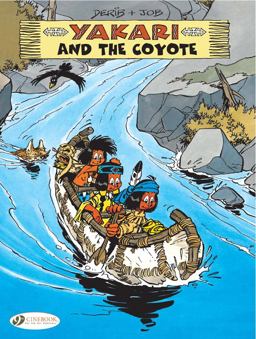 Yakari Yakari and the Coyote  9781849181013 Front Cover