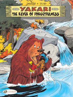 Yakari The River of Forgetfulness  9781849181402 Front Cover