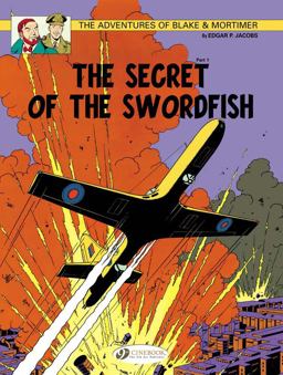 The Adventures of Blake and Mortimer The Secret of the Swordfish  9781849181488 Front Cover