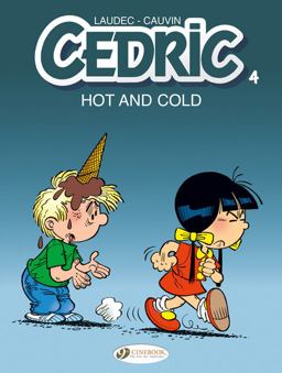 Cedric Vol. 4: Hot and Cold  9781849181587 Front Cover