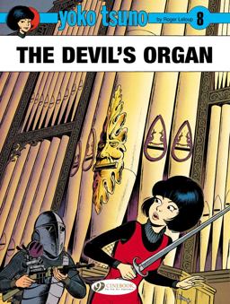 Yoko Tsuno Vol. 8 The Devil's Organ  9781849181648 Front Cover