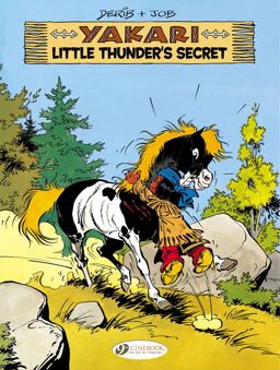 Yakari Little Thunder's Secret  9781849182232 Front Cover