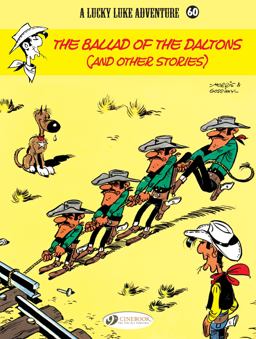 Lucky Luke Adventure The Ballad of the Daltons(and Other Stories)  9781849183093 Front Cover