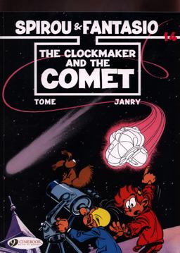 Spirou and Fantasio The Clockmaker and the Comet  9781849184045 Front Cover