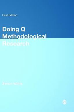 Doing Q Methodological Research
