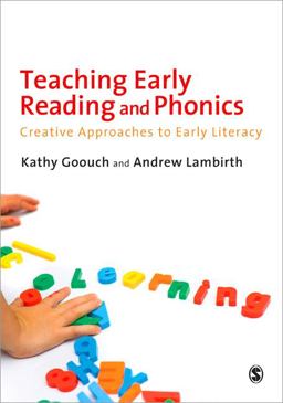 Teaching Early Reading and Phonics Teaching Early Reading and Phonics