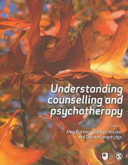 Understanding Counselling and Psychotherapy Understanding Counselling and Psychotherapy