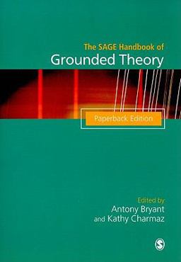 SAGE Handbook of Grounded Theory Paperback Edition  9781849204781 Front Cover