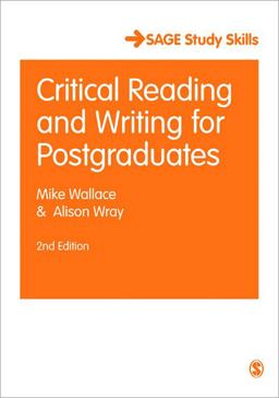 Critical Reading and Writing for Postgraduates Critical Reading and Writing for Postgraduates