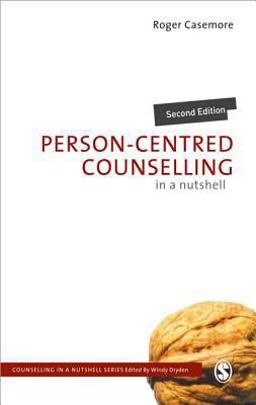 Person-Centred Counselling in a Nutshell 2nd 9781849207355 Front Cover
