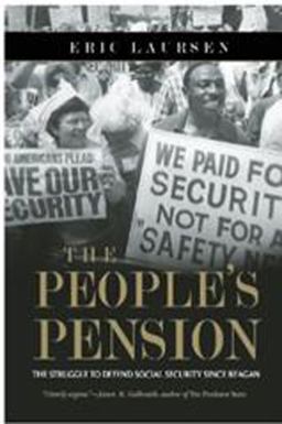 People's Pension The Struggle to Defend Social Security since Reagan  9781849351010 Front Cover