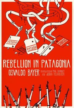 Rebellion in Patagonia  9781849352215 Front Cover