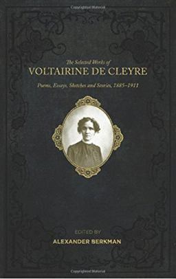 The Selected Works of Voltairine de Cleyre