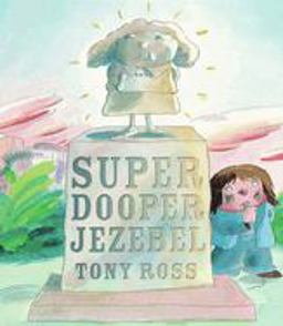 Super Dooper Jezebel