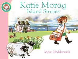 Katie Morag's Island Stories  9781849410885 Front Cover