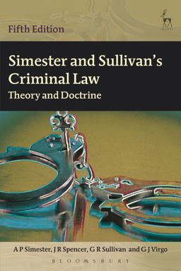 Simester and Sullivan's Criminal Law Theory and Doctrine 5th 9781849464444 Front Cover