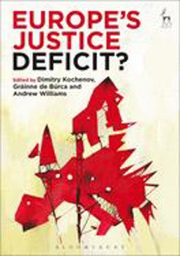 Europe's Justice Deficit? Europe's Justice Deficit?