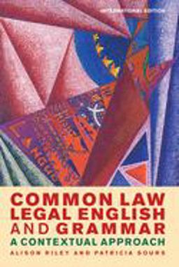 Common Law Legal English and Grammar A Contextual Approach 2nd 9781849465762 Front Cover