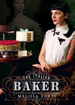 Italian Baker 100 International Baking Recipes with a Modern Twist  9781849497619 Front Cover