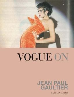 Vogue on Jean Paul Gaultier  9781849499699 Front Cover