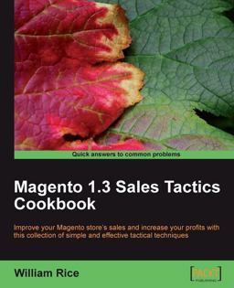 Magento 1. 3 Sales Tactics Cookbook