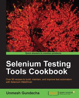 Selenium Testing Tools Cookbook  9781849515740 Front Cover