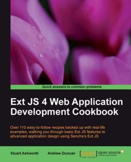 Ext JS 4 Web Application Development Cookbook Ext JS 4 Web Application Development Cookbook