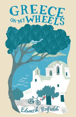 Greece on My Wheels  9781849531689 Front Cover