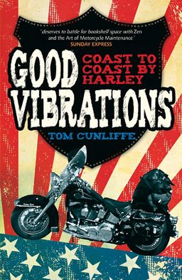 Good Vibrations Coast to Coast by Harley  9781849532129 Front Cover