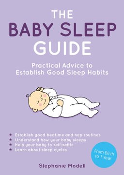 Baby Sleep Guide Practical Advice to Establish Positive Sleep Habits  9781849536851 Front Cover