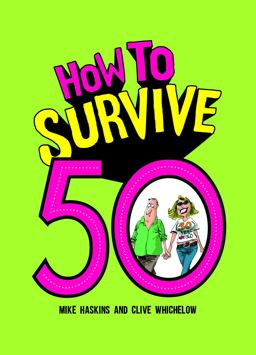 How to Survive 50