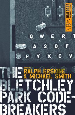 Bletchley Park Codebreakers  9781849540780 Front Cover