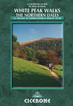 White Peak Walks: the Northern Dales